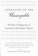 Languages of the unsayable : the play of negativity in literature and literary theory /