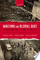 Writing the global riot : literature in a time of crisis /