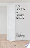 The Imagery of Interior Spaces.
