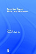 Teaching space, place, and literature /