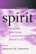 Things of the spirit : women writers constructing spirituality /