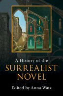 A history of the surrealist novel /