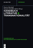 Handbuch Literatur & Transnationalität /