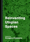 Reinventing utopian spaces /