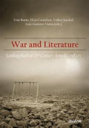 War and Literature : Looking Back on 20th Century Armed Conflicts.