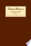 The legend of Arthur in the Middle Ages : studies presented to A.H. Diverres by colleagues, pupils and friends /