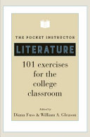 The pocket instructor, literature : 101 exercises for the college classroom /