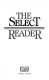 The Select reader /