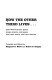 How the other third lives ... : Third World stories, poems, songs, prayers, and essays from Asia, Africa, and Latin America /