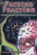 Packing fraction and other tales of science and imagination /