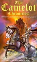 The Camelot chronicles : heroic adventures from the time of King Arthur /
