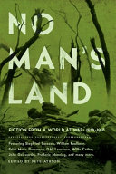 No man's land : fiction from a world at war: 1914-1918 /