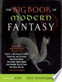 The big book of modern fantasy : the ultimate collection /