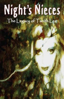 Night's nieces : the legacy of Tanith Lee /
