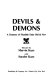 Devils & demons : a treasury of fiendish tales old & new /