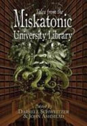 Tales from the Miskatonic University Library /