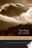 The shape of content : creative writing in mathematics and science /