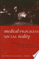Medical progress and social reality : a reader in nineteenth-century medicine and literature /