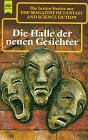 Die Halle der neuen Gesichter : eine Auswahl der besten Erzählungen aus the Magazine of fantasy and science fiction, 94. Folge /