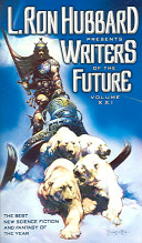 L. Ron Hubbard presents Writers of the future. the year's 15 best tales from the Writers of the future international writing program /