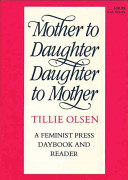 Mother to daughter, daughter to mother, mothers on mothering : a daybook and reader /