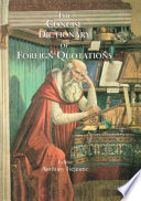 The concise dictionary of foreign quotations /