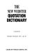 The New Webster quotation dictionary /