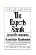 The Experts speak : the definitive compendium of authoritative misinformation /