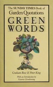 Green words : the Sunday times book of garden quotations /