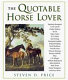 The quotable horse lover /