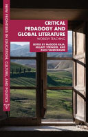 Critical pedagogy and global literature : worldly teaching /