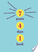7 poets, 4 days, 1 book /