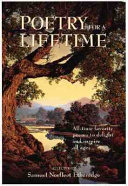 Poetry for a lifetime : all-time favorite poems to delight and inspire all ages /