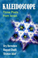 Kaleidoscope : three poets from Israel /