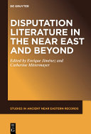 Disputation literature in the Near East and beyond /