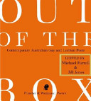 Out of the box : contemporary Australian gay and lesbian poets /