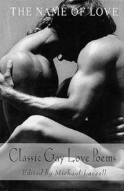 The name of love : classic gay love poems /