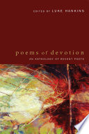 Poems of devotion : an anthology of recent poets /