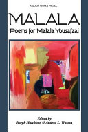 Malala : poems for Malala Yousafzai /