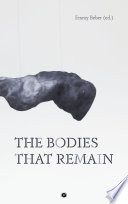 The bodies that remain /