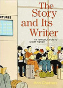 The story and its writer : an introduction to short fiction /