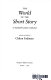 The World of the short story : a twentieth century collection /