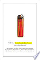Wild East : stories from the last frontier /