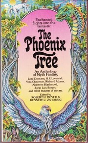 The Phoenix tree : an anthology of myth fantasy /