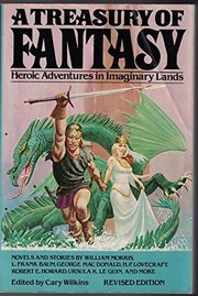 A Treasury of fantasy : heroic adventures in imaginary lands /