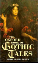 The Oxford book of gothic tales /