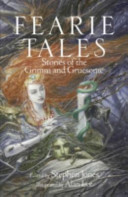 Fearie tales : stories of the Grimm and gruesome /
