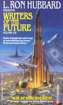 L. Ron Hubbard presents Writers of the future. the year's 17 best tales /