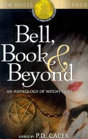 Bell, book & beyond : an anthology of witchy tales /