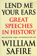 Lend me your ears : great speeches in history /